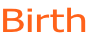 Birth